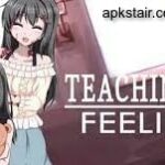 Teaching Feeling Mod Apk